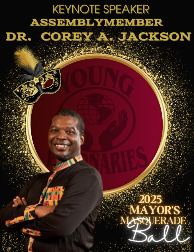 Assemblymember Dr. Corey A. Jackson to Deliver Keynote at 2025 Mayor’s Masquerade Ball Hosted by Young Visionaries