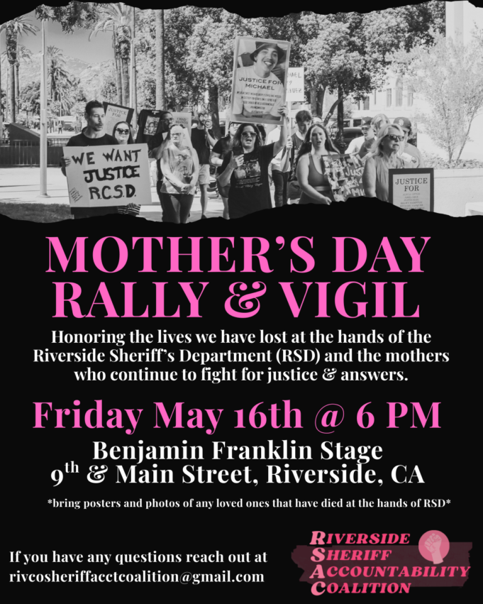 Grieving Mothers Lead Mother’s Day Rally Demanding Oversight And Justice In Riverside County