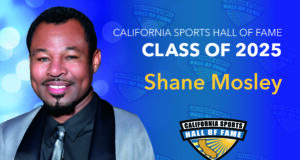 Meet Shane Mosely: California Sports Hall of Fame Class of 2025
