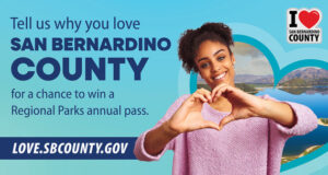 Tell us why you love San Bernardino County for a chance to win a Regional Parks annual pass