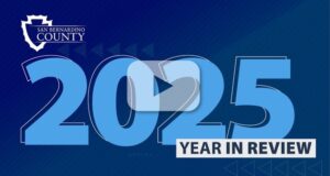 San Bernardino County highlights 2025 accomplishments in public service and community impact
