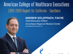 Arrowhead Regional Medical Center CEO, Andrew Goldfrach, FACHE, ElectedACHE Regent for Southern California